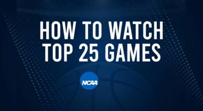 How to Watch Top 25 College Basketball Games - Friday, November 15