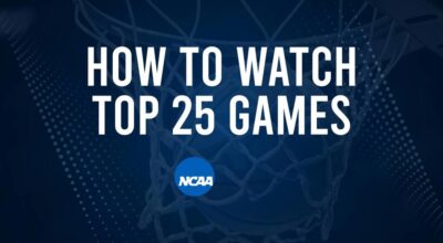 How to Watch Top 25 College Basketball Games - Friday, November 29