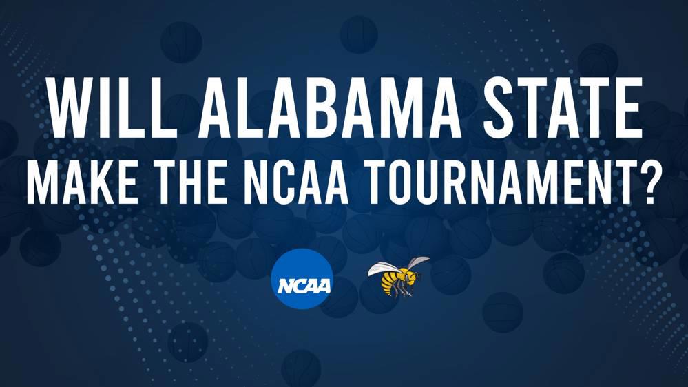 Alabama State's 2025 NCAA Tournament Outlook Alabama Now