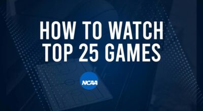 How to Watch Top 25 College Basketball Games - Saturday, December 21