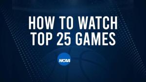 How to Watch Top 25 Women's College Basketball Games - Saturday, March 1